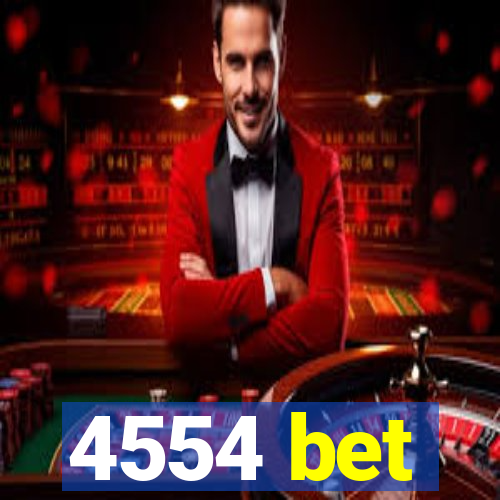 4554 bet